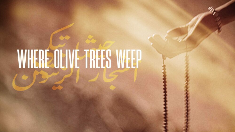 Where The Olive Trees Weep